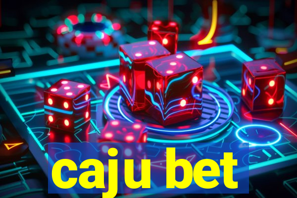 caju bet