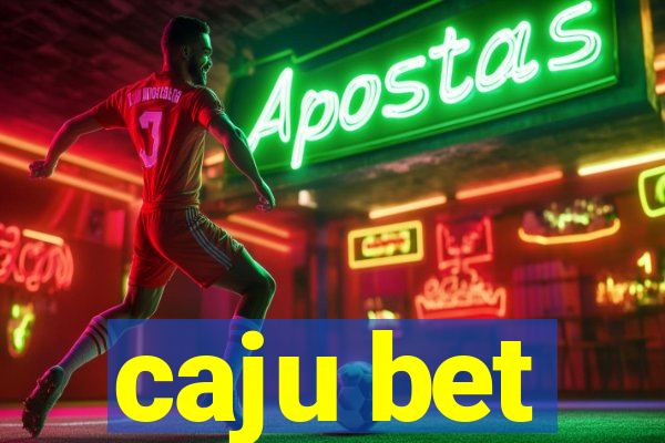 caju bet