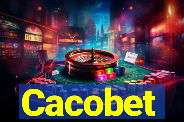 Cacobet