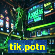 tik.potn