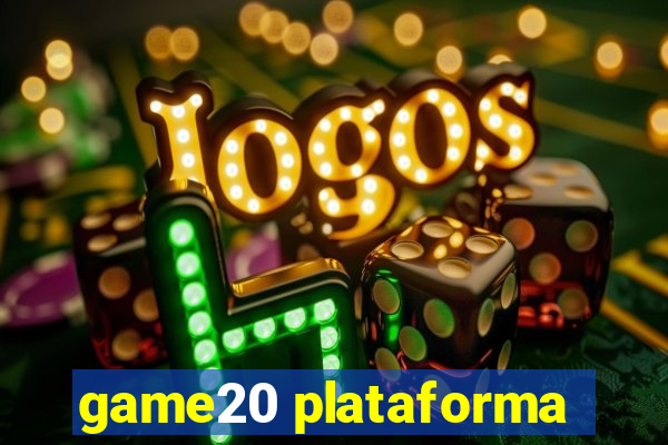 game20 plataforma