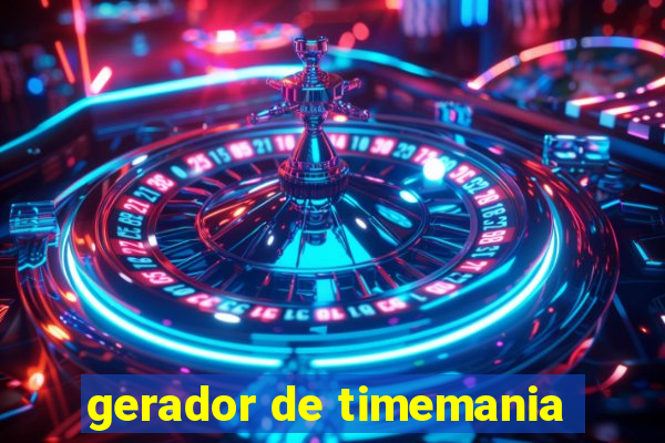 gerador de timemania