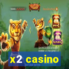 x2 casino