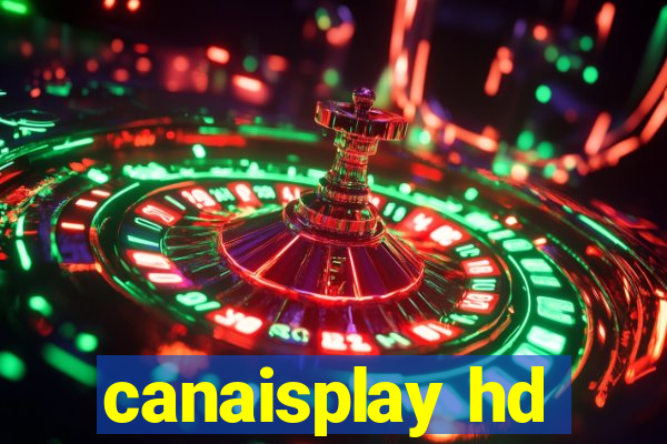 canaisplay hd