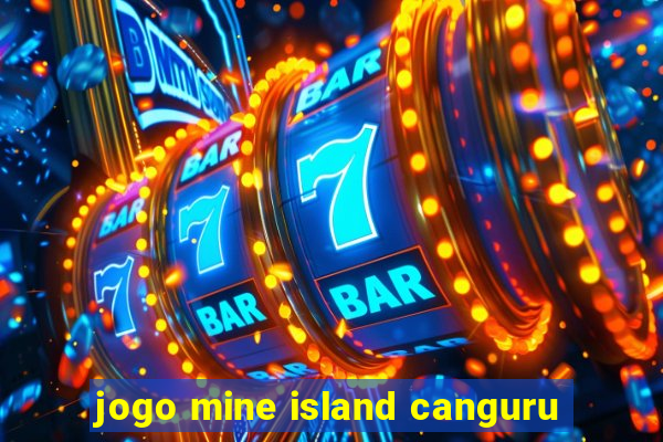 jogo mine island canguru