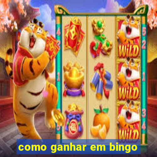 como ganhar em bingo