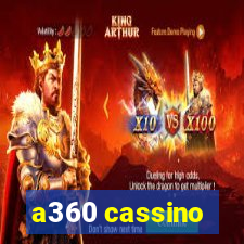 a360 cassino