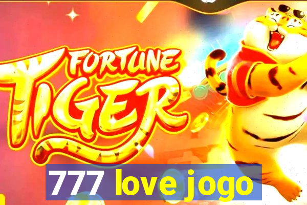 777 love jogo