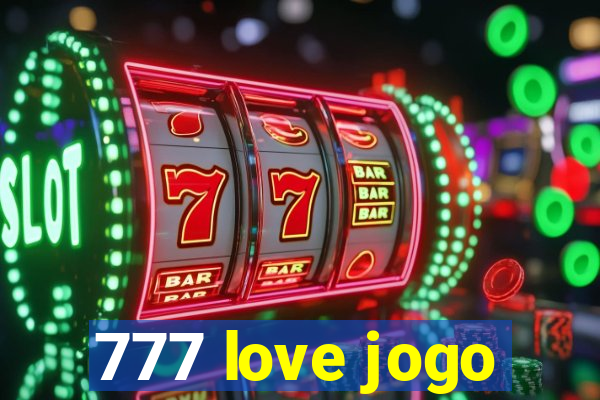 777 love jogo