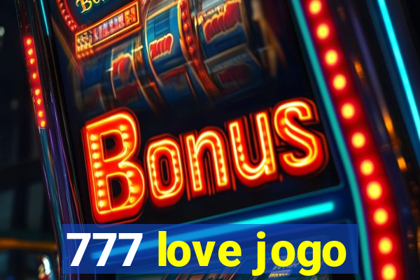 777 love jogo