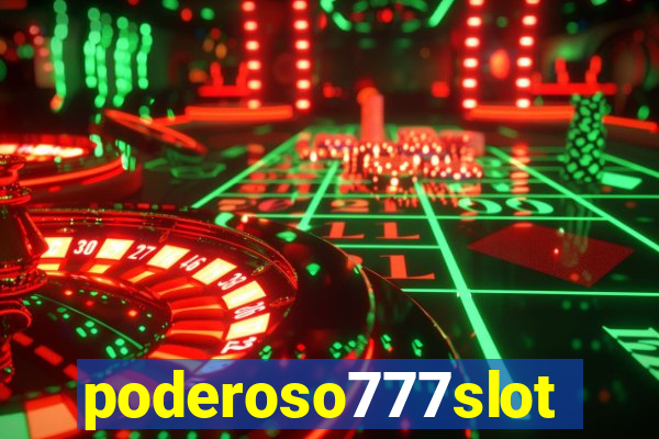 poderoso777slot