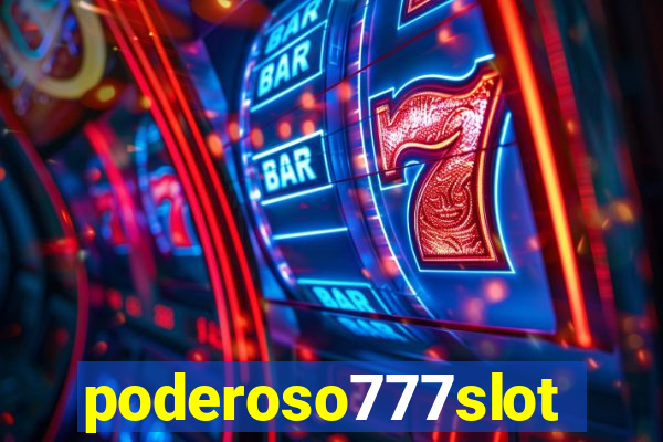 poderoso777slot