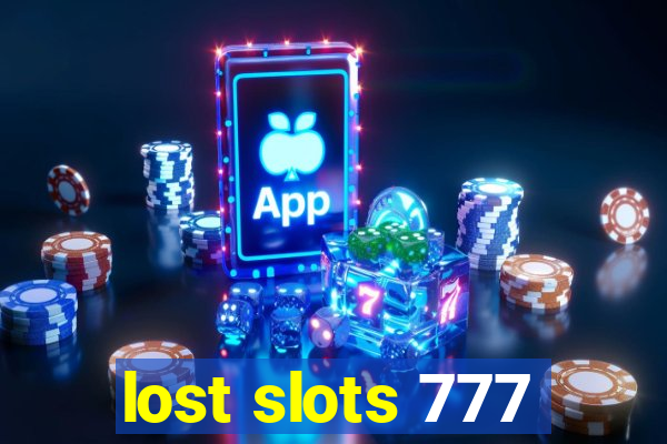 lost slots 777