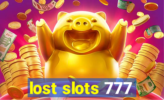 lost slots 777