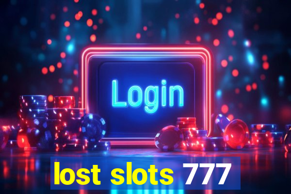 lost slots 777