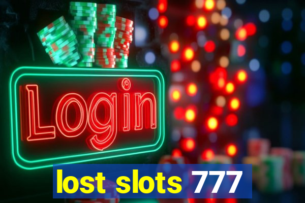 lost slots 777