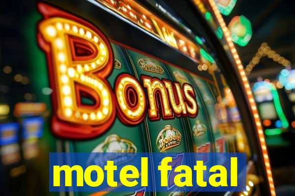 motel fatal