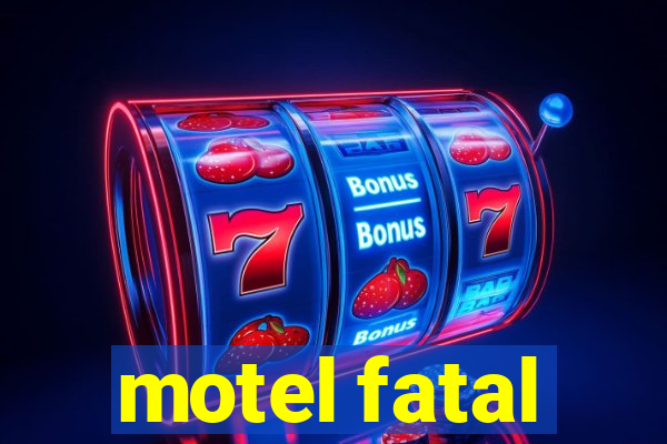 motel fatal