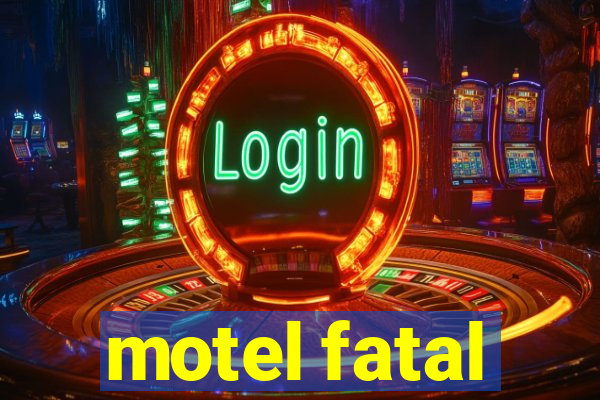 motel fatal