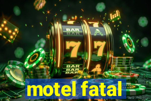 motel fatal