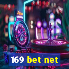 169 bet net