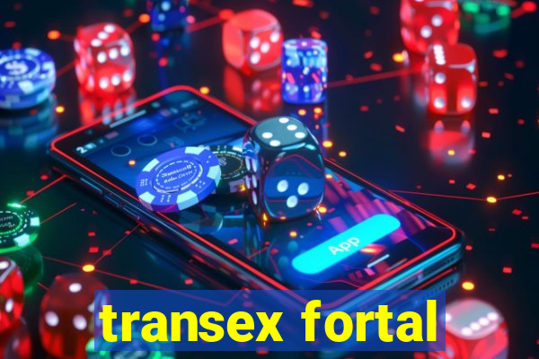 transex fortal