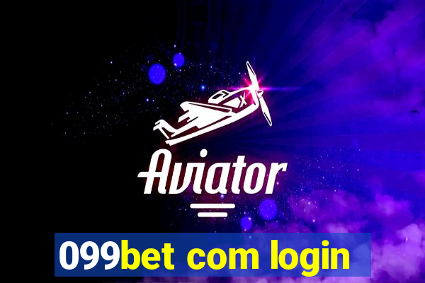 099bet com login