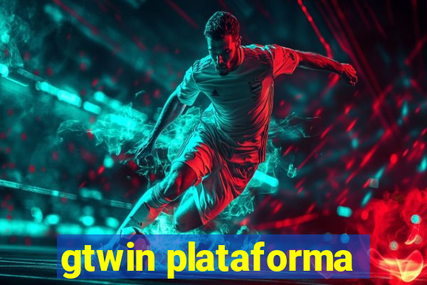 gtwin plataforma