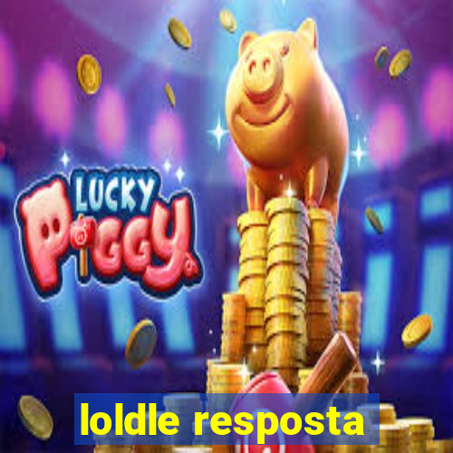 loldle resposta