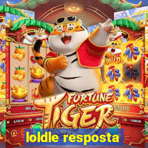 loldle resposta