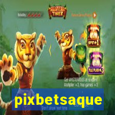 pixbetsaque