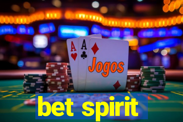 bet spirit