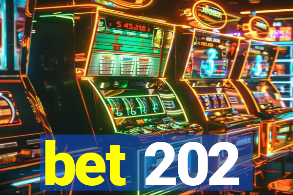 bet 202