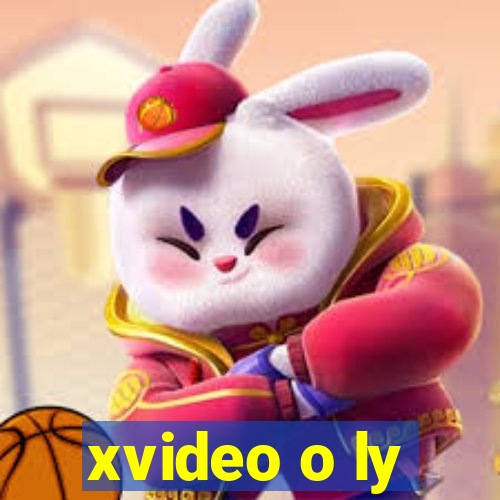 xvideo o ly