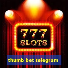 thumb bet telegram