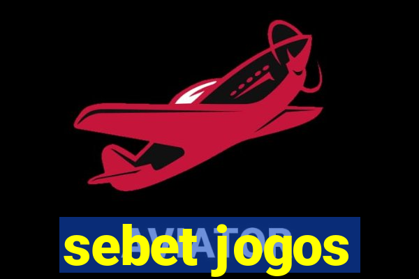 sebet jogos