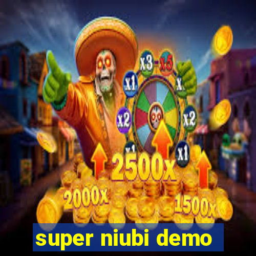 super niubi demo