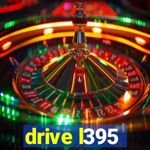 drive l395