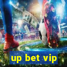 up bet vip