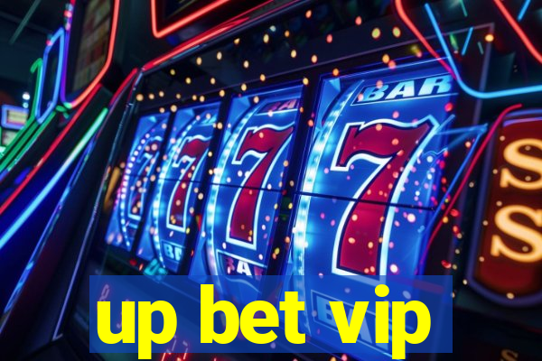 up bet vip