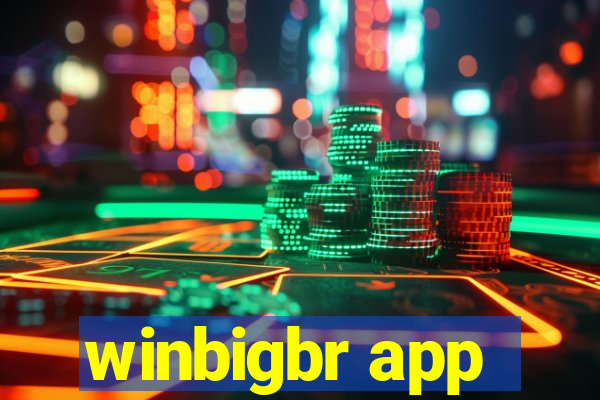 winbigbr app