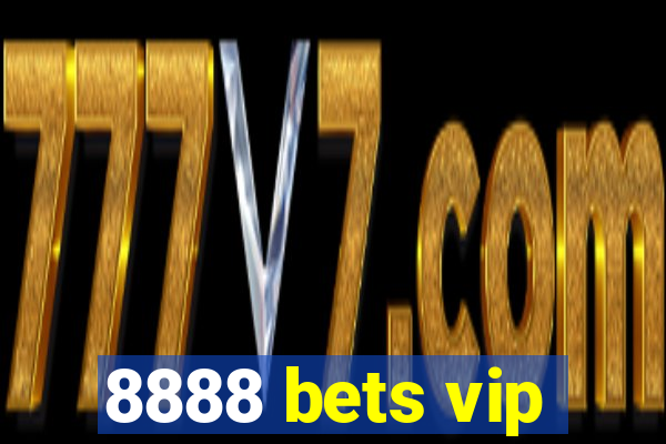 8888 bets vip