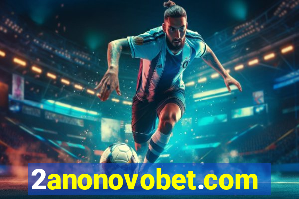 2anonovobet.com