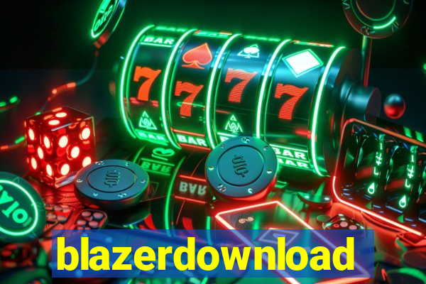 blazerdownload