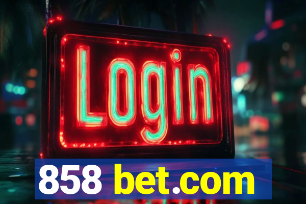 858 bet.com