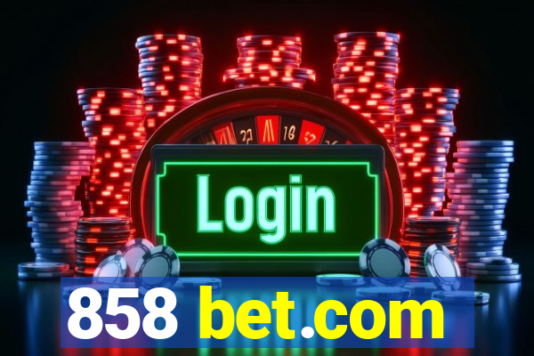 858 bet.com