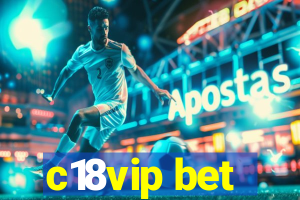 c18vip bet