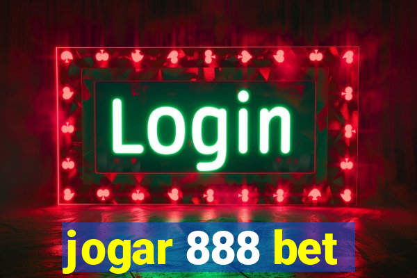 jogar 888 bet