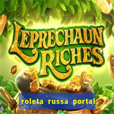 roleta russa portal do zacarias