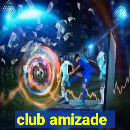 club amizade